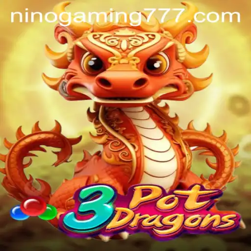 Experience the Thrill of 3PotDragons with NinoGaming: A Comprehensive Guide
