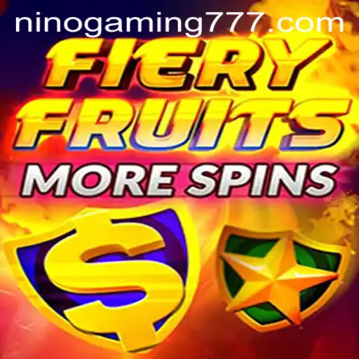 FieryFruitsMoreSpins Unveiled by NinoGaming: A Fresh Take on Slot Gaming