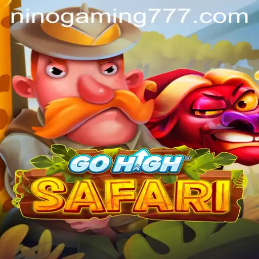 Embark on an Adventure with GoHighSafari and NinoGaming