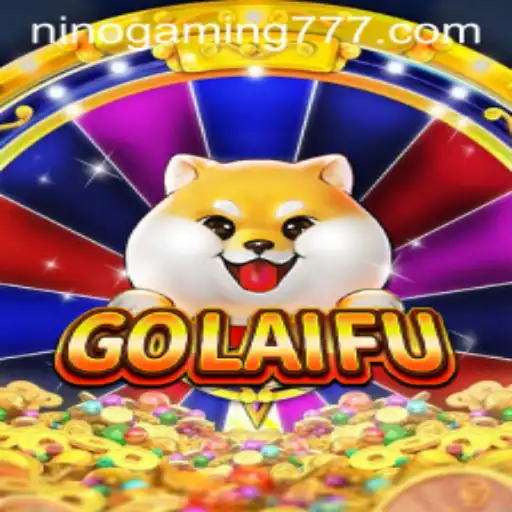 GoLaiFu: An In-Depth Exploration of the Latest Gaming Sensation