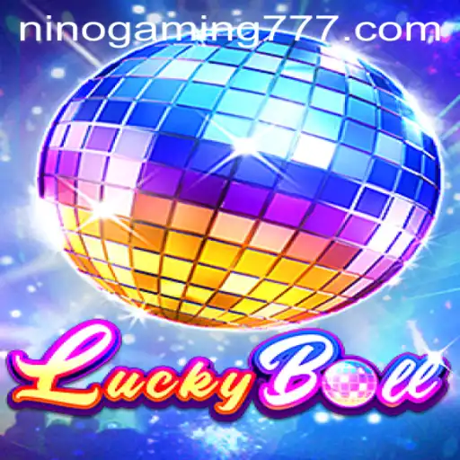 Unveiling LuckyBall: A Riveting Gaming Experience with NinoGaming