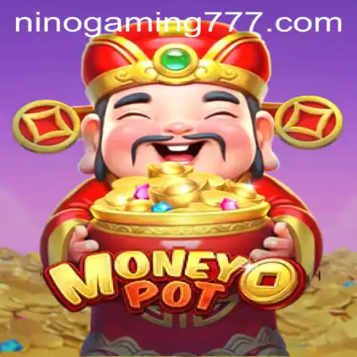Mastering MoneyPot: A Deep Dive into NinoGaming's Innovative Creation