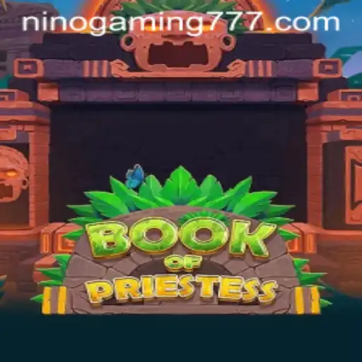 Discover the Enchanting World of BookOfPriestess: A Journey into Mysticism and Strategy with NinoGaming