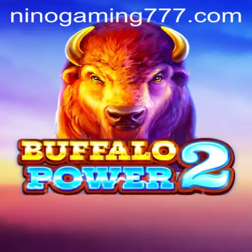 Exploring BuffaloPower2: The Thrilling Game Experience by NinoGaming