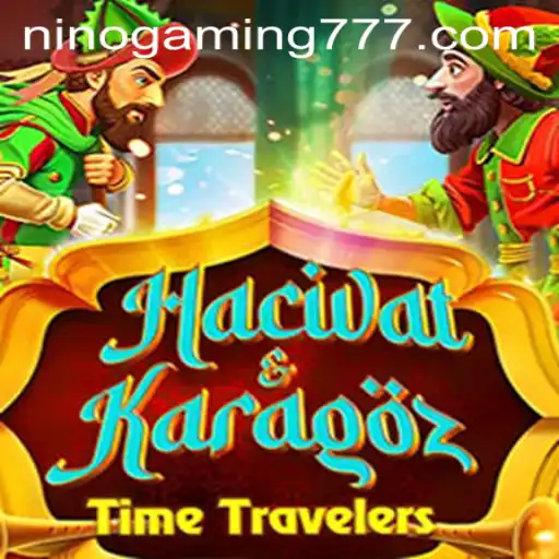 Discover HacivatandKaragoz: An Immersive Gaming Experience by NinoGaming