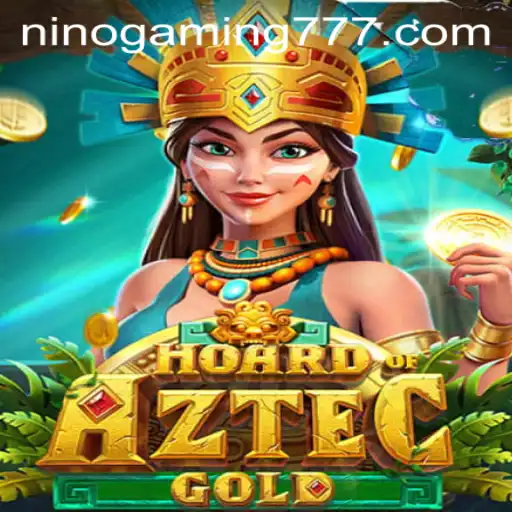 Unveiling 'Hoard of Aztec Gold': Adventure Awaits with NinoGaming