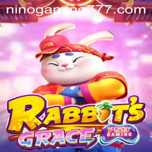 Unveiling the Enchantment: RabbitsGrace and the Rise of NinoGaming
