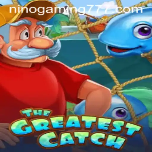 TheGreatestCatch: An Exciting Gaming Revolution With NinoGaming