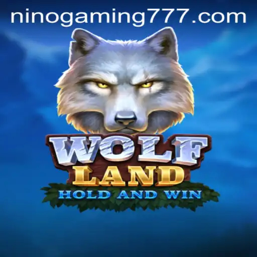 WolfLand: A Thrilling Adventure in NinoGaming's Latest Release