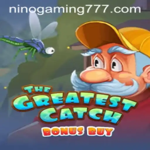 Discover the Thrills of TheGreatestCatchBonusBuy with NinoGaming