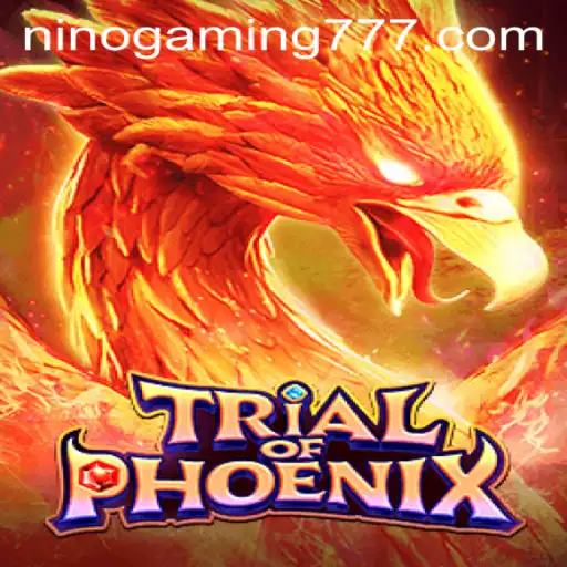 Trial of Phoenix: A Deep Dive into the Realm of NinoGaming