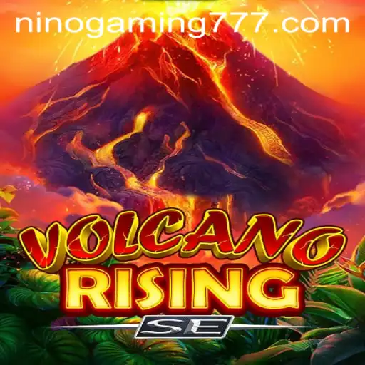 Exploring VolcanoRisingSE: A Thrilling Adventure with NinoGaming